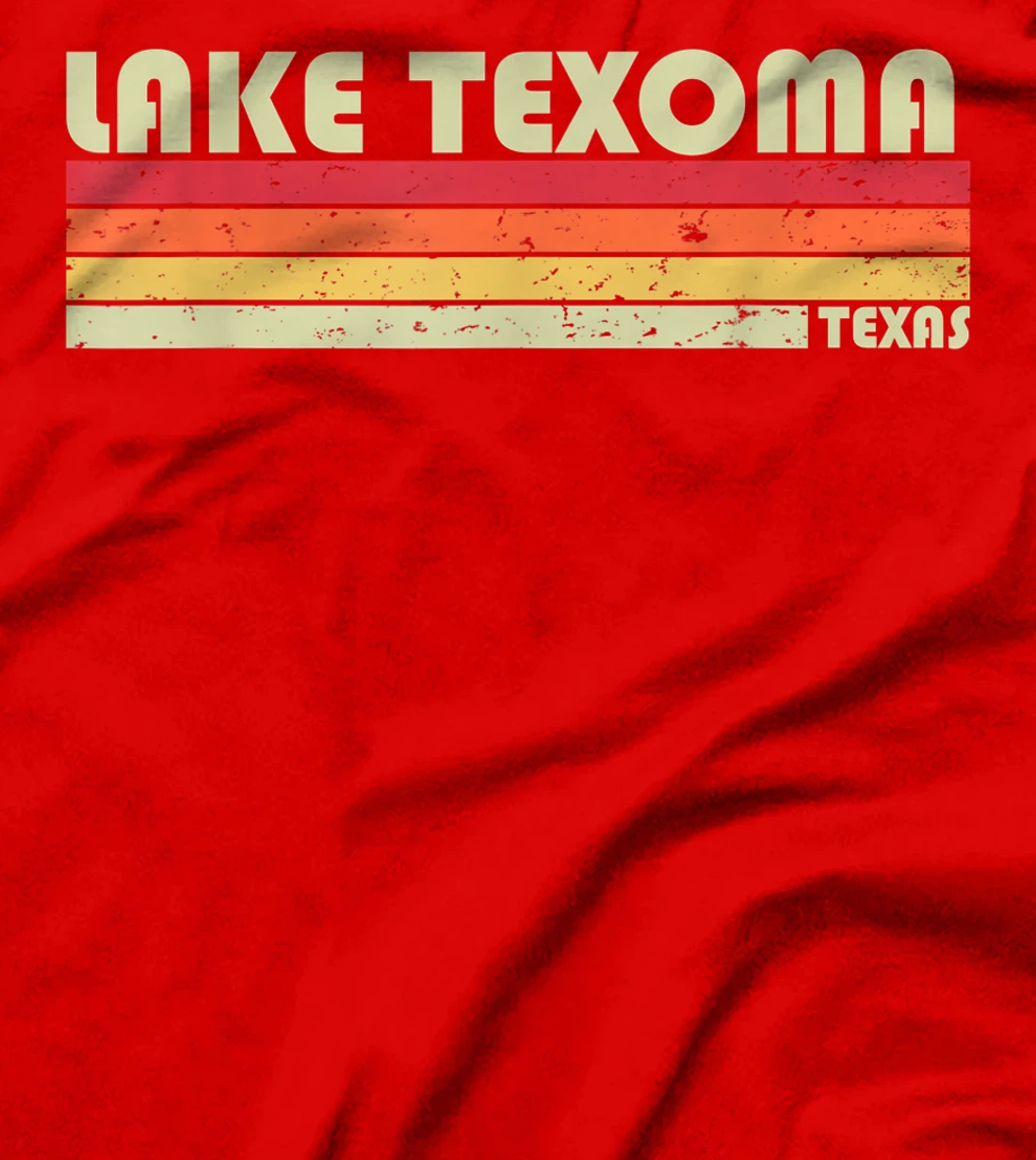 LAKE TEXOMA TEXAS Funny Fishing Camping Summer Gift T-Shirt
