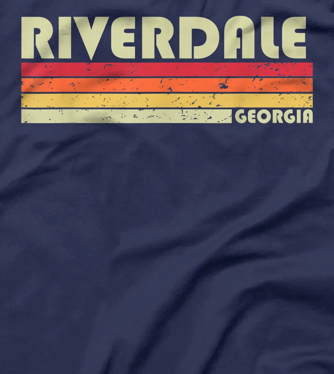 RIVERDALE GA GEORGIA Funny City Home Roots Gift Retro 80s T-Shirt