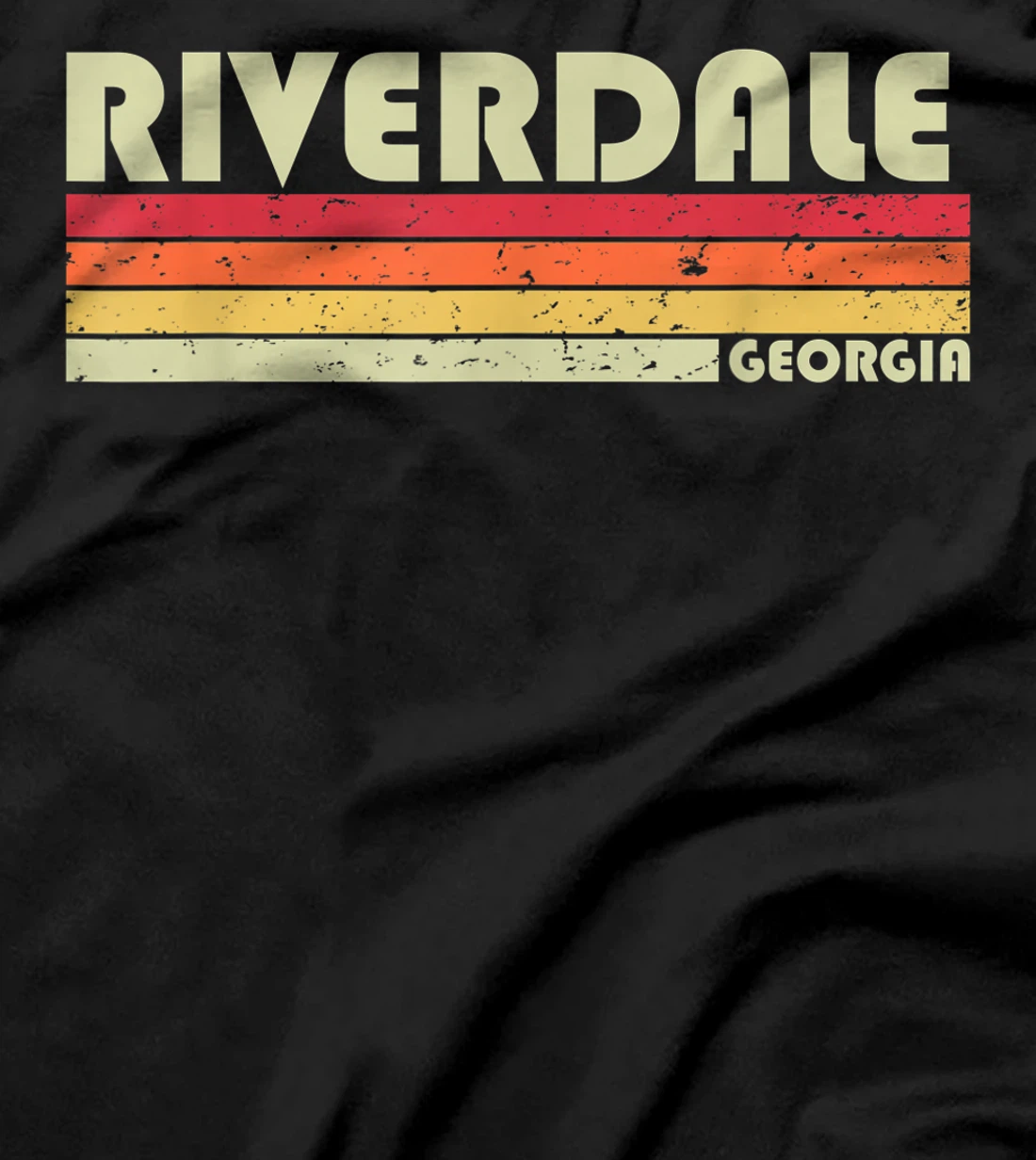 RIVERDALE GA GEORGIA Funny City Home Roots Gift Retro 80s T-Shirt