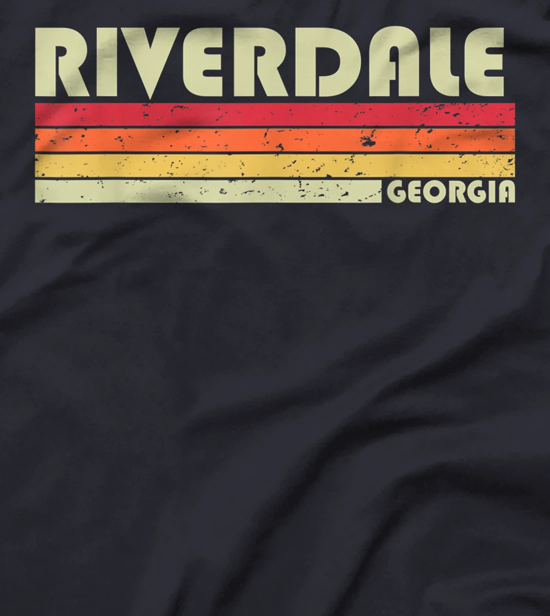RIVERDALE GA GEORGIA Funny City Home Roots Gift Retro 80s T-Shirt