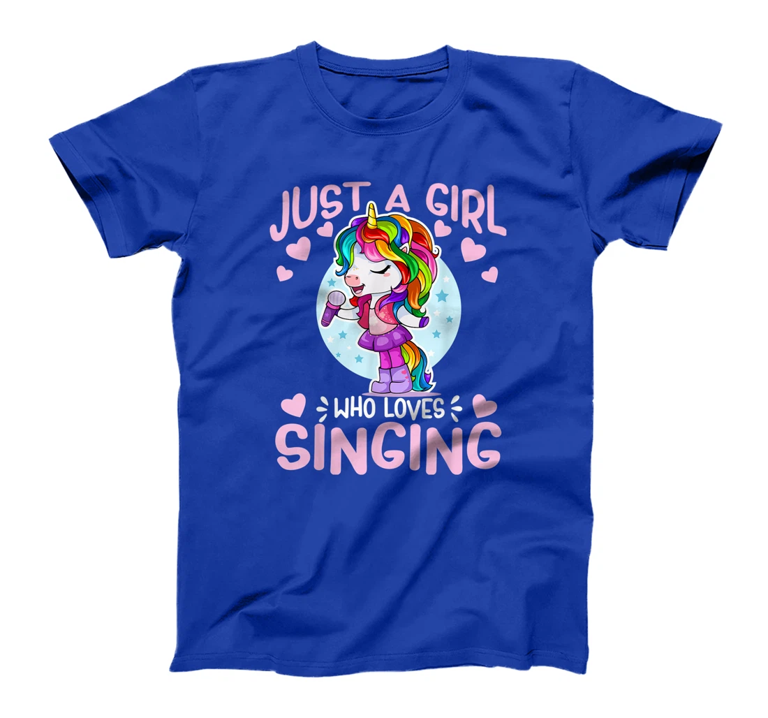 Just A Girl Who Loves Singing Funny Karaoke Singer Unicorn T-Shirt