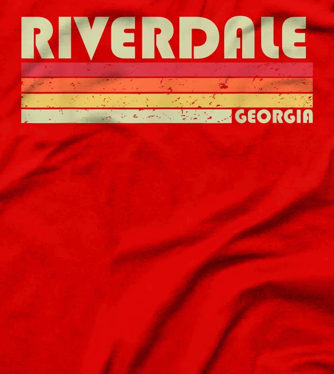 RIVERDALE GA GEORGIA Funny City Home Roots Gift Retro 80s T-Shirt