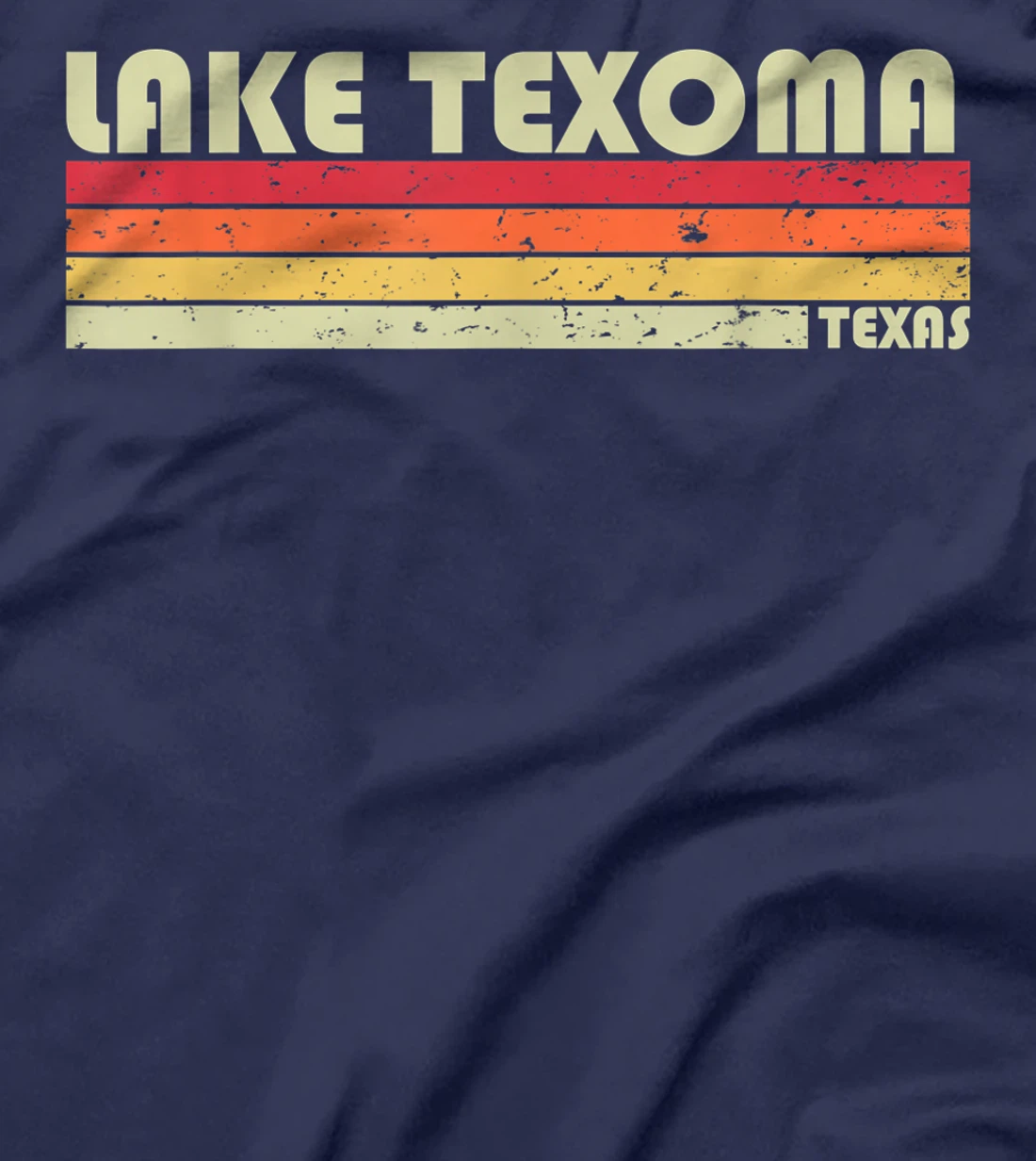 LAKE TEXOMA TEXAS Funny Fishing Camping Summer Gift T-Shirt