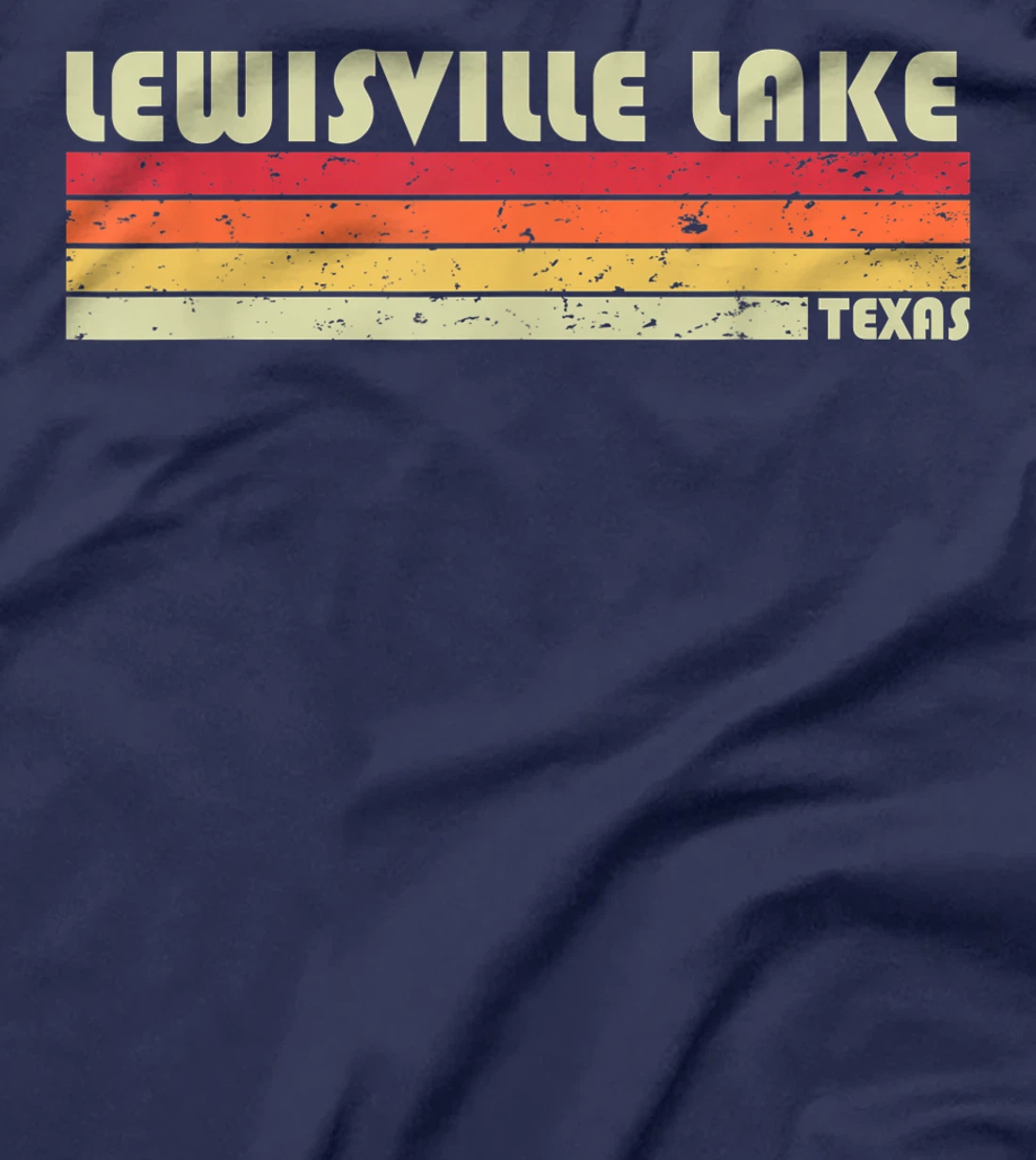 LEWISVILLE LAKE TEXAS Funny Fishing Camping Summer Gift T-Shirt