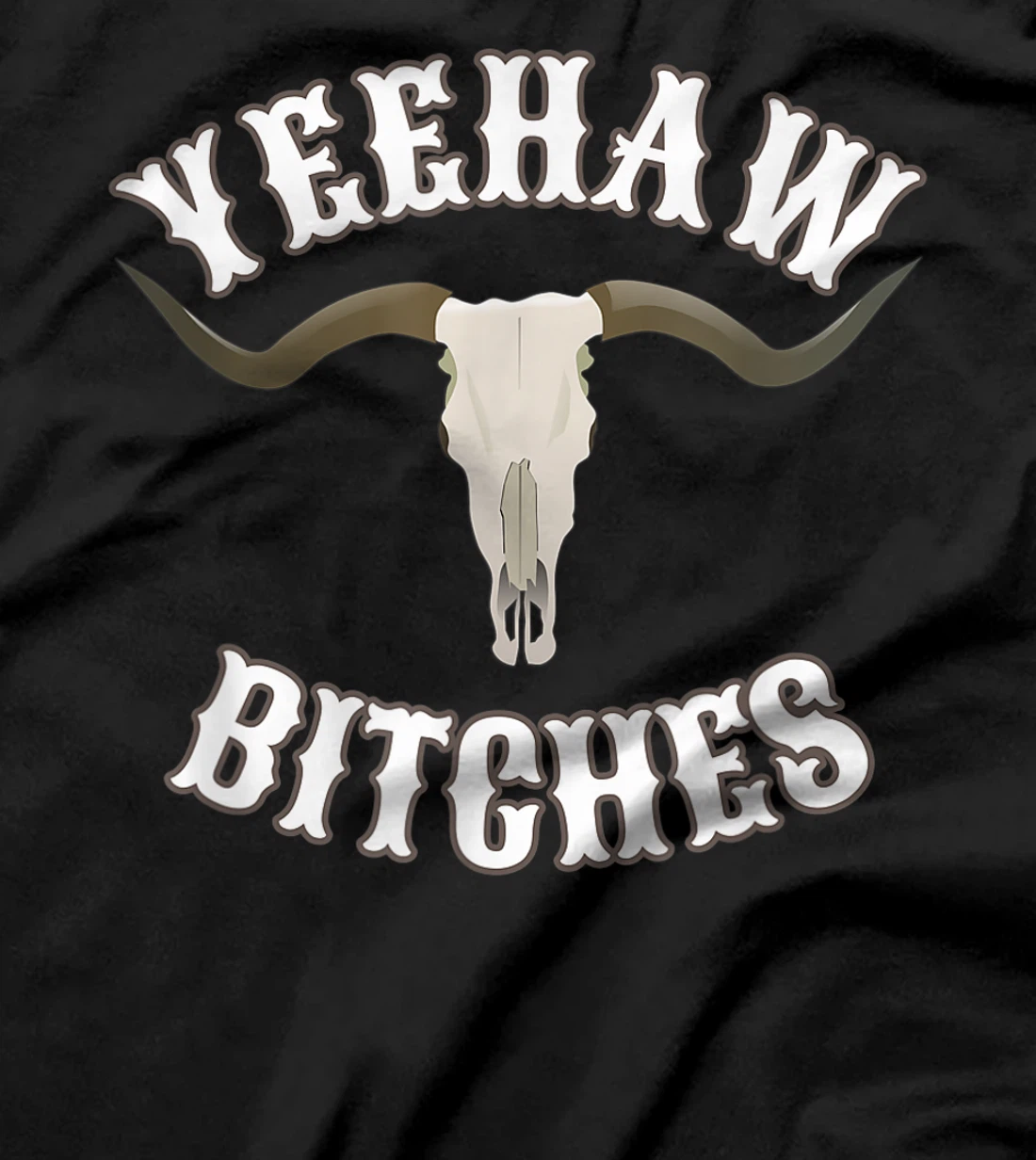 Country Skull Western Yeehaw Bitches T-Shirt