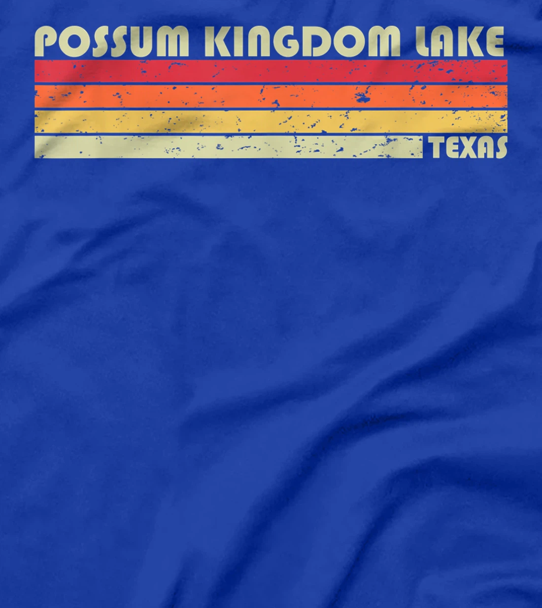 POSSUM KINGDOM LAKE TEXAS Funny Fishing Camping Summer Gift T-Shirt