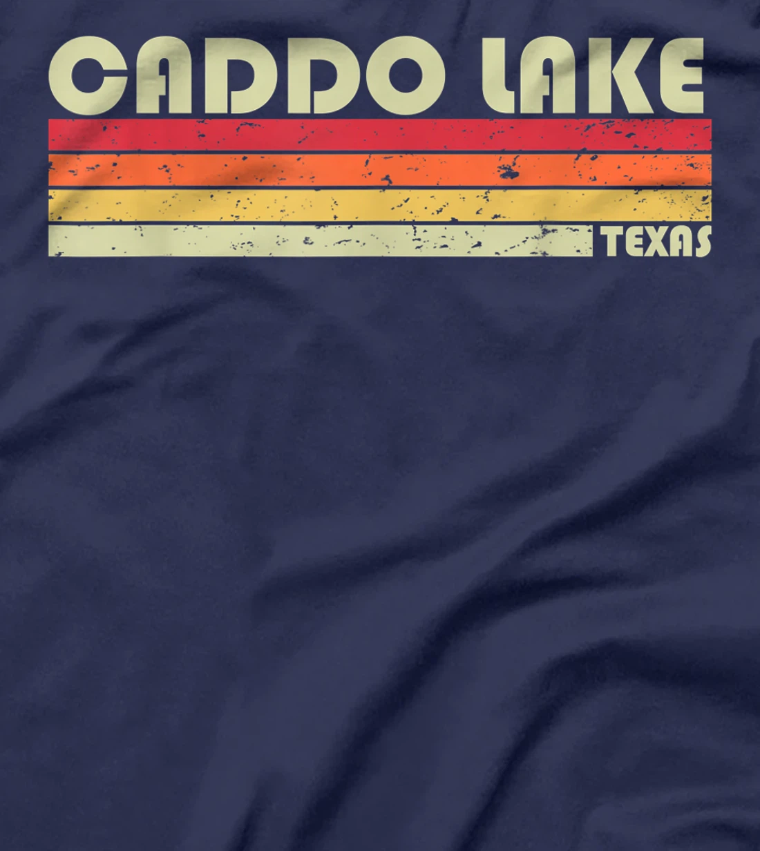 CADDO LAKE TEXAS Funny Fishing Camping Summer Gift T-Shirt