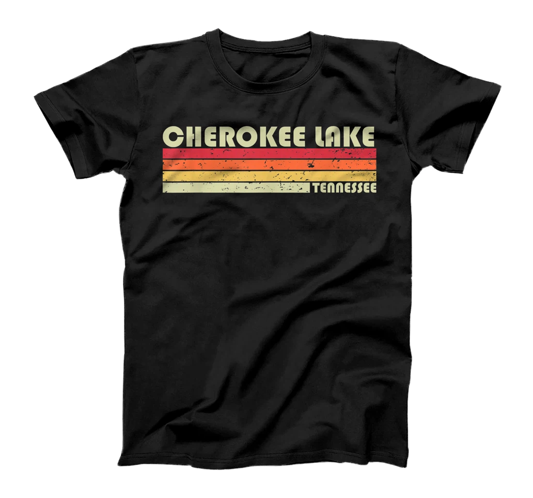 CHEROKEE LAKE TENNESSEE Funny Fishing Camping Summer Gift T-Shirt
