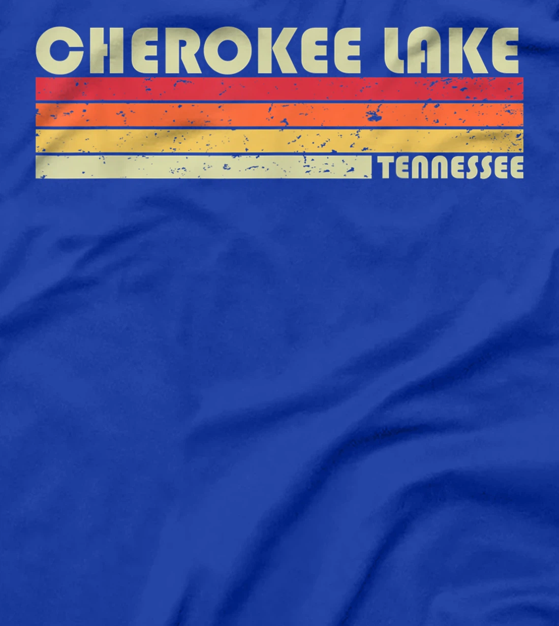 CHEROKEE LAKE TENNESSEE Funny Fishing Camping Summer Gift T-Shirt