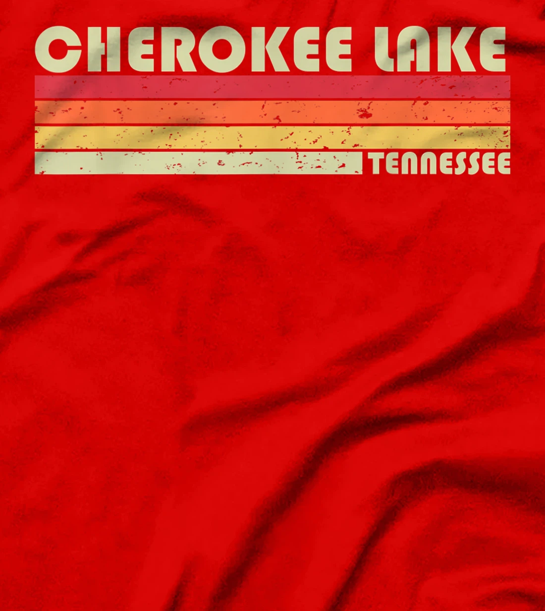 CHEROKEE LAKE TENNESSEE Funny Fishing Camping Summer Gift T-Shirt