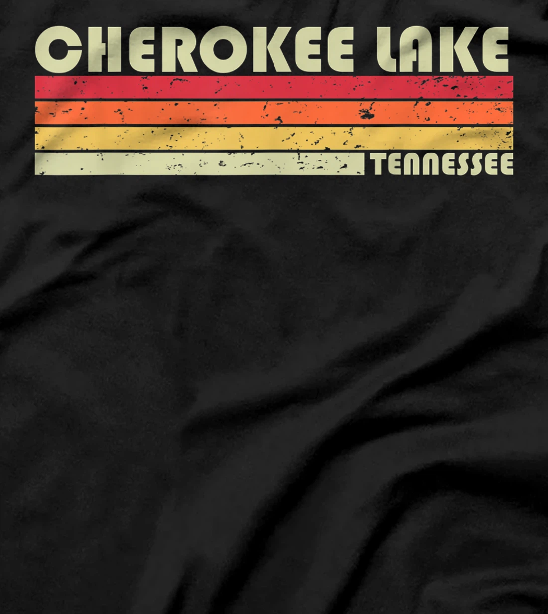 CHEROKEE LAKE TENNESSEE Funny Fishing Camping Summer Gift T-Shirt