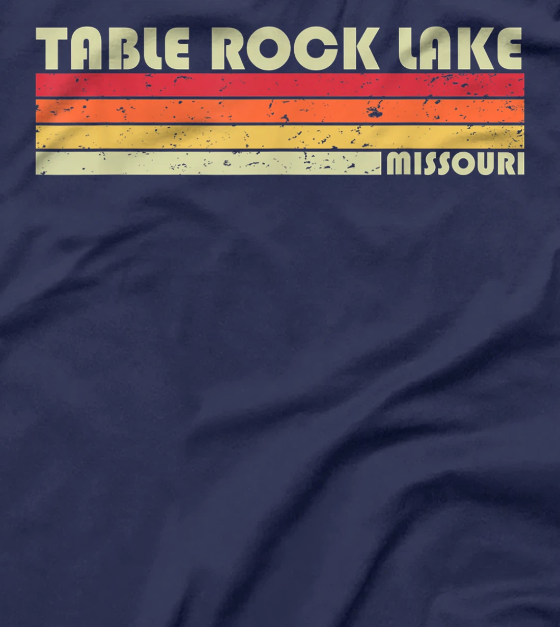 TABLE ROCK LAKE MISSOURI Funny Fishing Camping Summer Gift T-Shirt