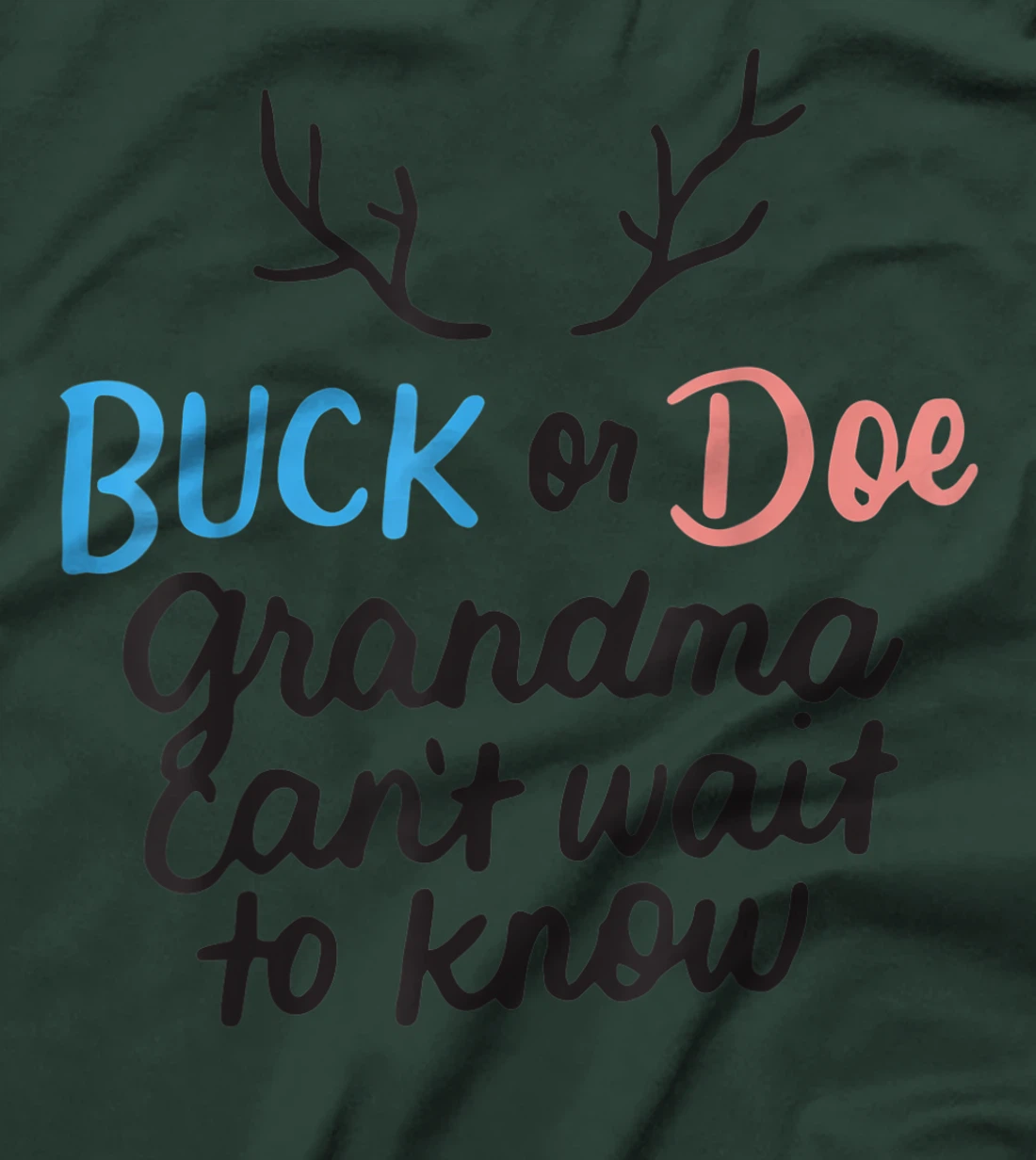 Buck or Doe Grandma Can't Wait to Know Gender Reveal Party T-Shirt