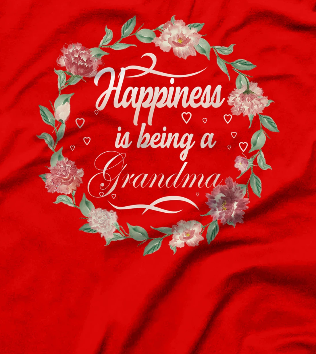 Happiness is Being a Grandma T-Shirt