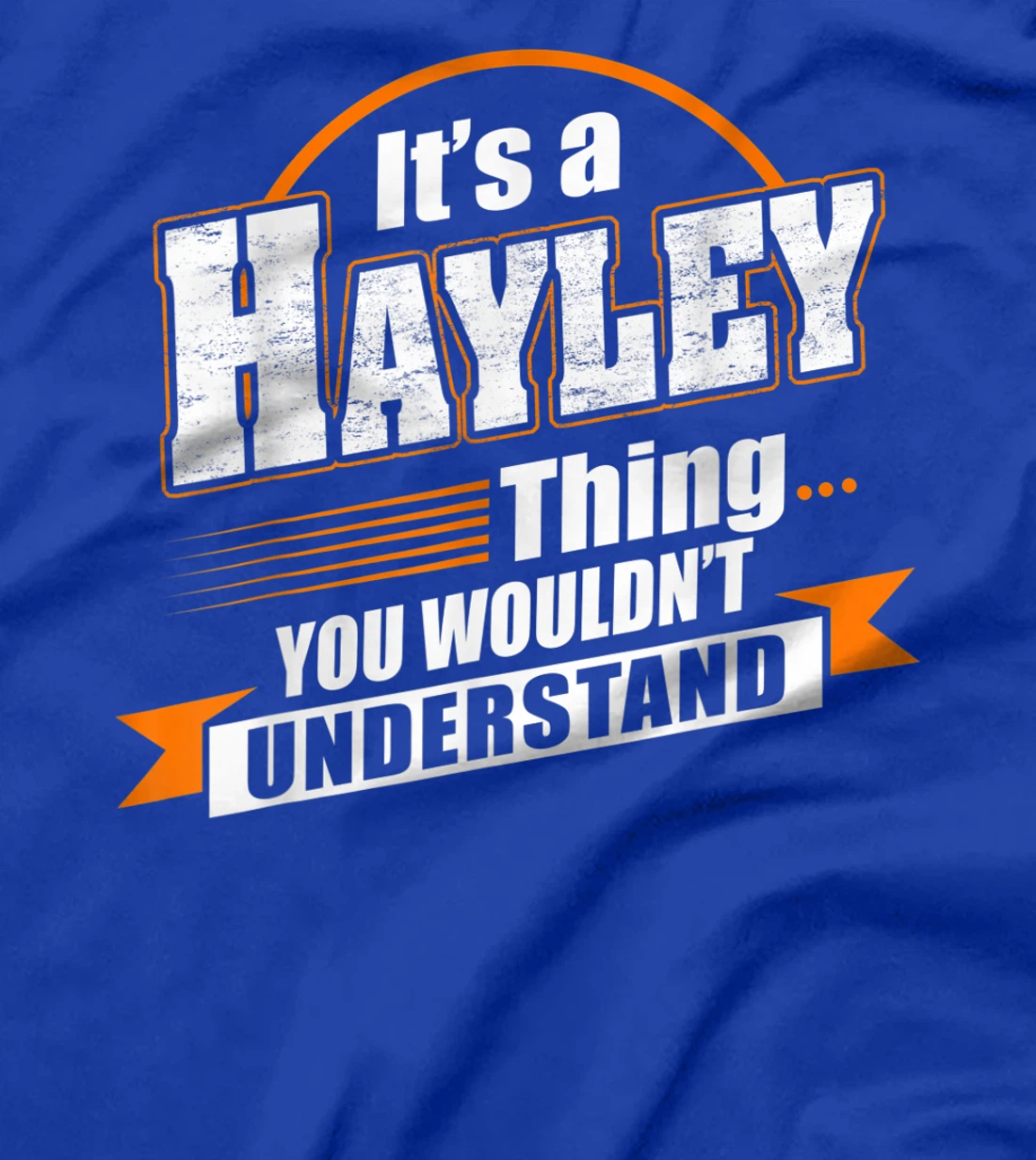 Best Gift For HAYLEY - HAYLEY Named T-Shirt