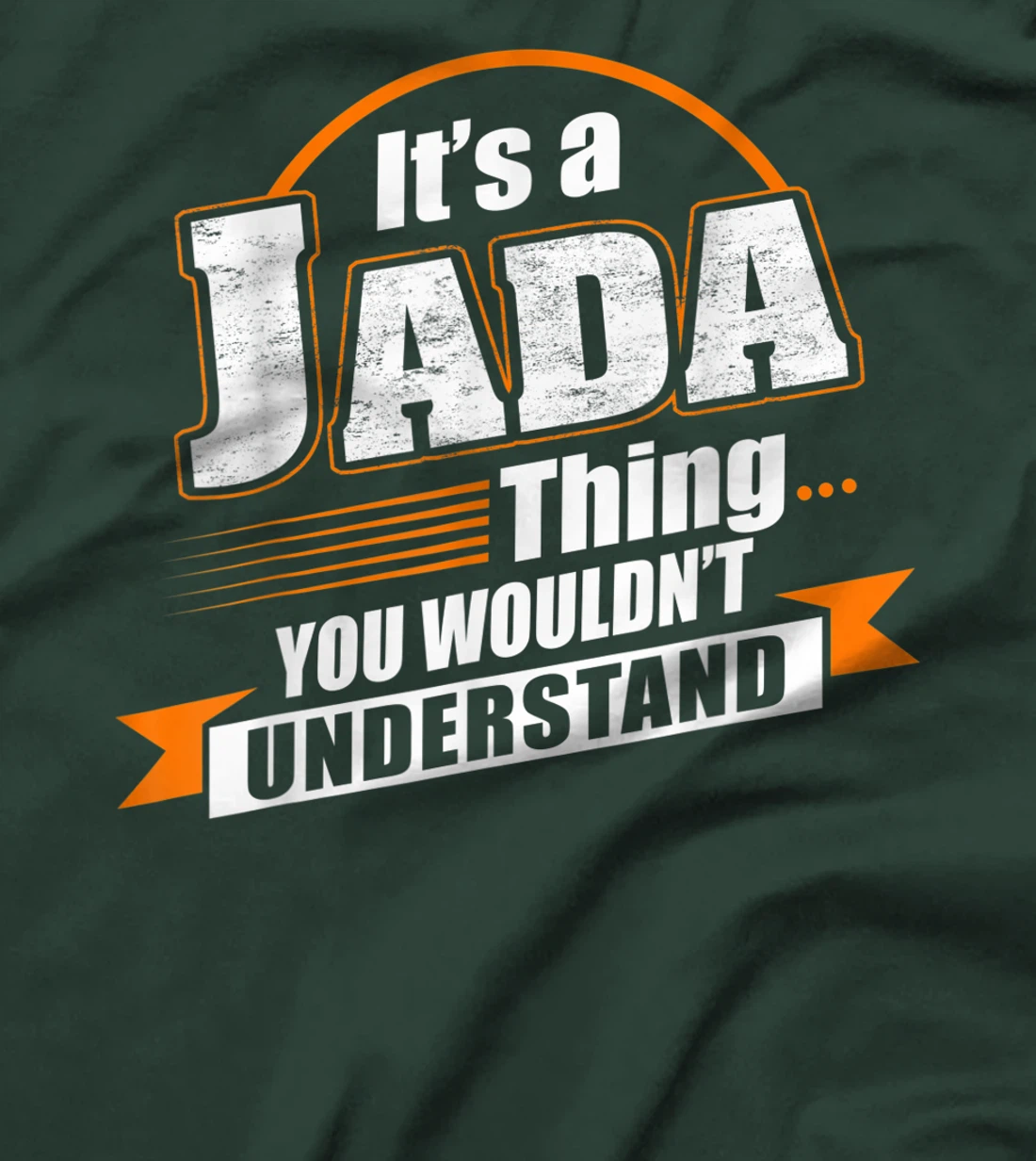 Best Gift For JADA - JADA Named T-Shirt