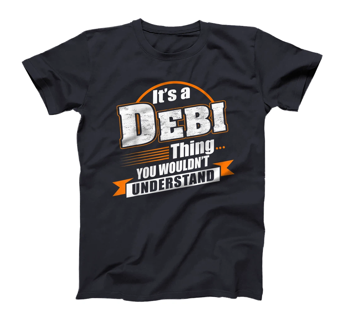 Best Gift For DEBI - DEBI Named T-Shirt