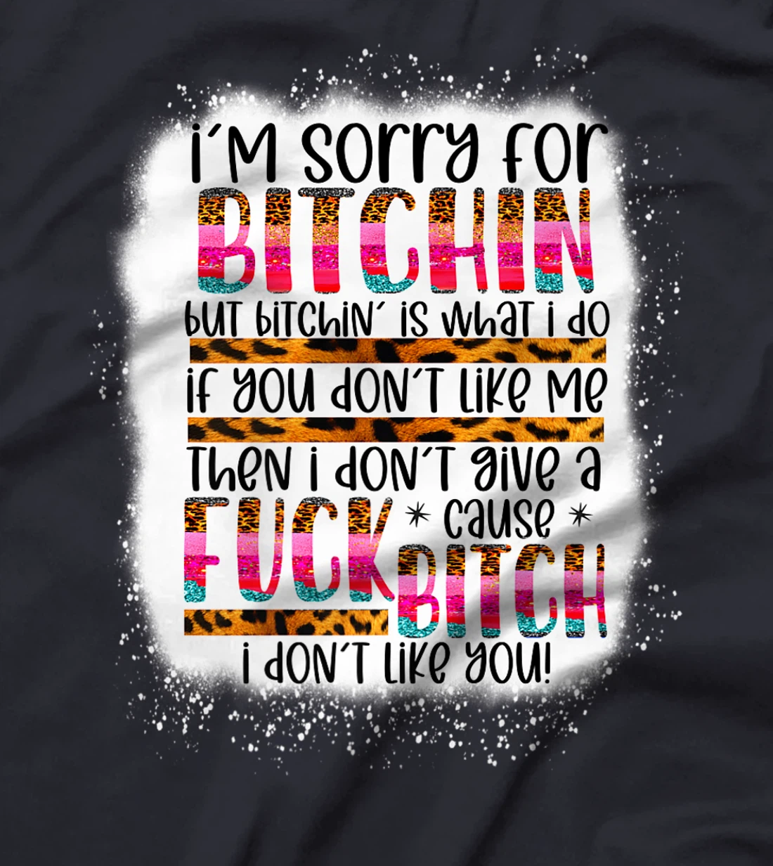 I’m sorry for bitchin but bitching is what I do funny woman Premium T-Shirt