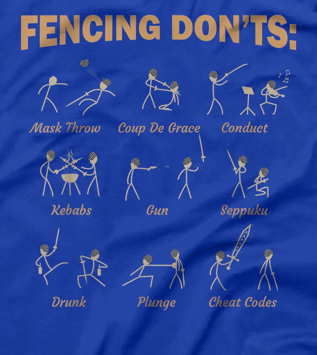Fencing Don't | Fencing Funny Sabre Sword Fencer T-Shirt