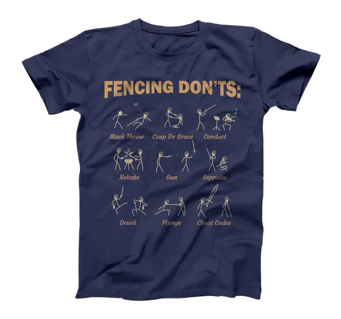 Fencing Don't | Fencing Funny Sabre Sword Fencer T-Shirt