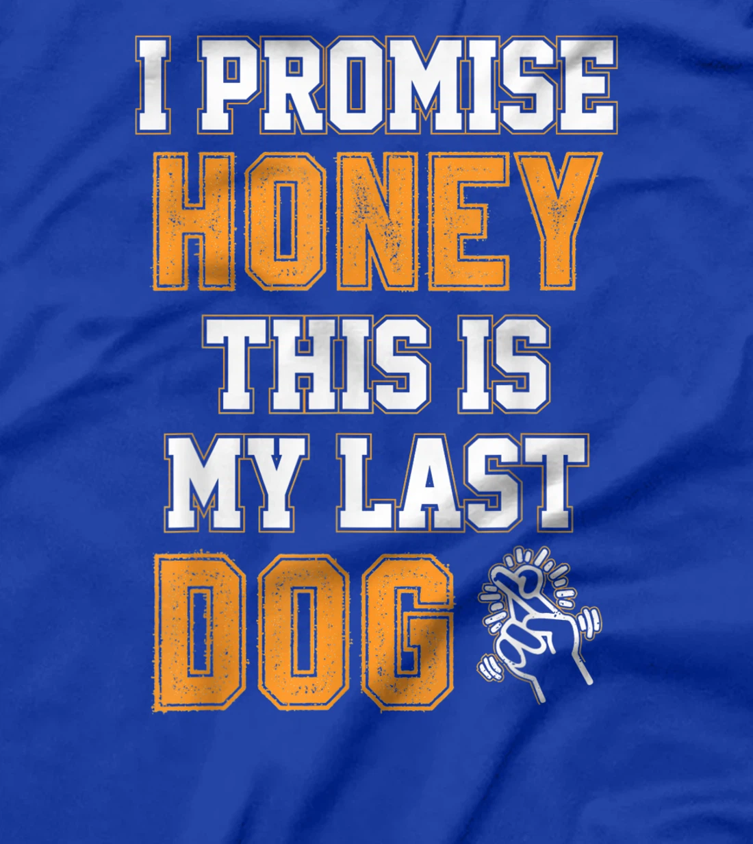 Dogs Lover - Last Dog Dogs T-Shirt