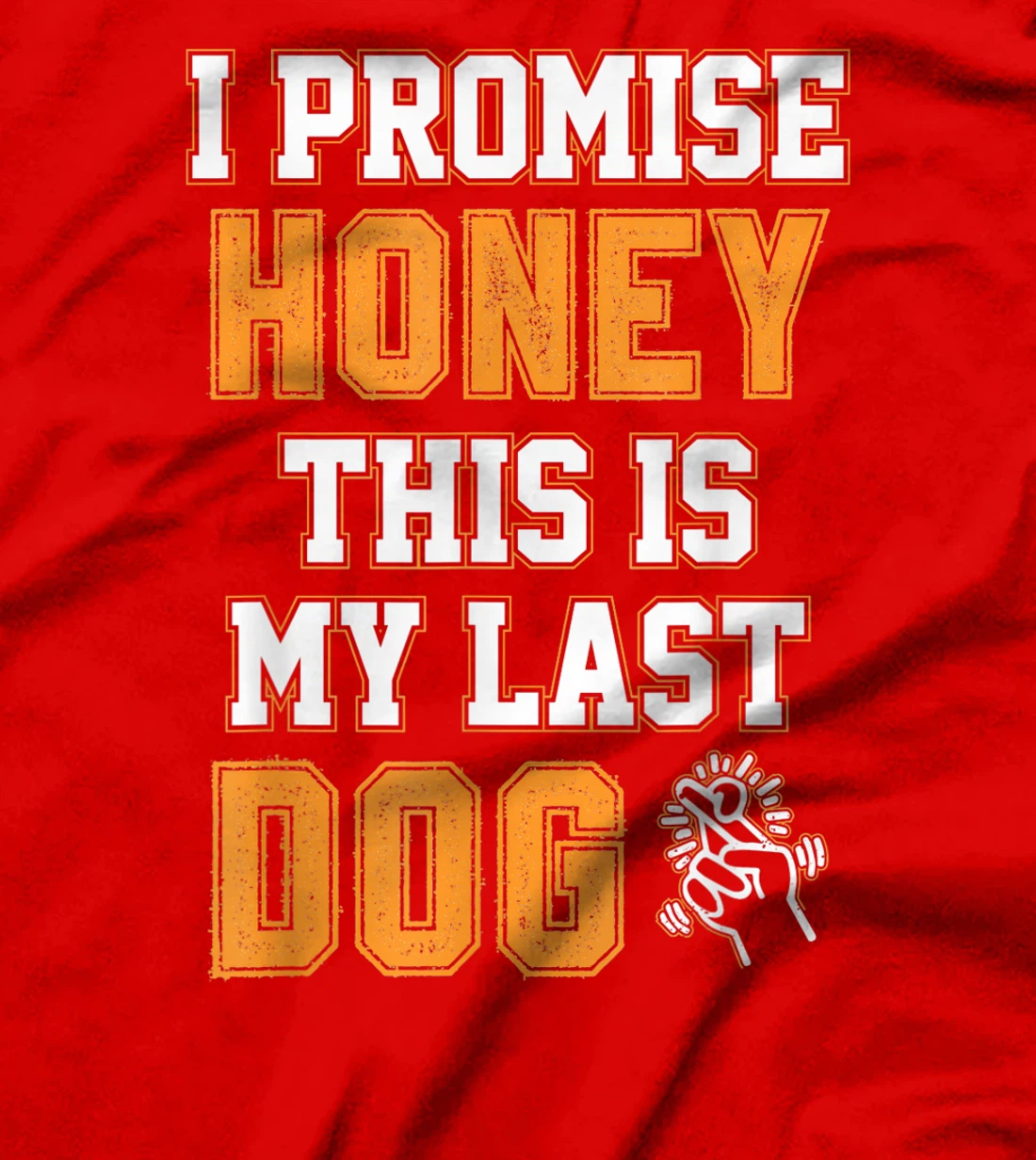 Dogs Lover - Last Dog Dogs T-Shirt