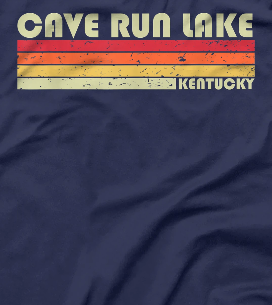 CAVE RUN LAKE KENTUCKY Funny Fishing Camping Summer Gift T-Shirt