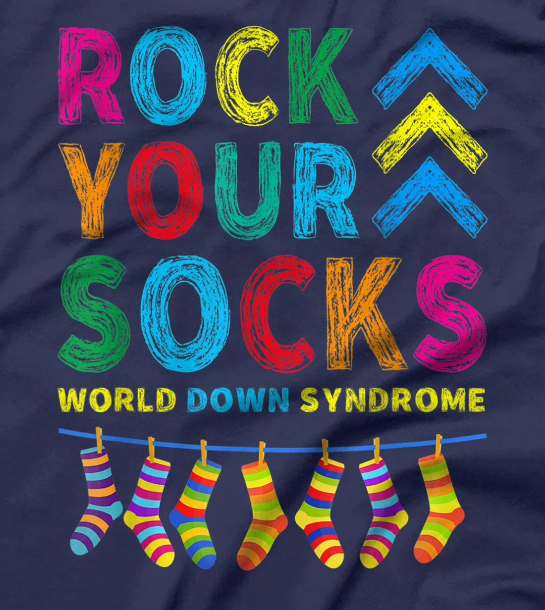World Down Syndrome Day T Shirt Rock Your Socks Awareness T-Shirt