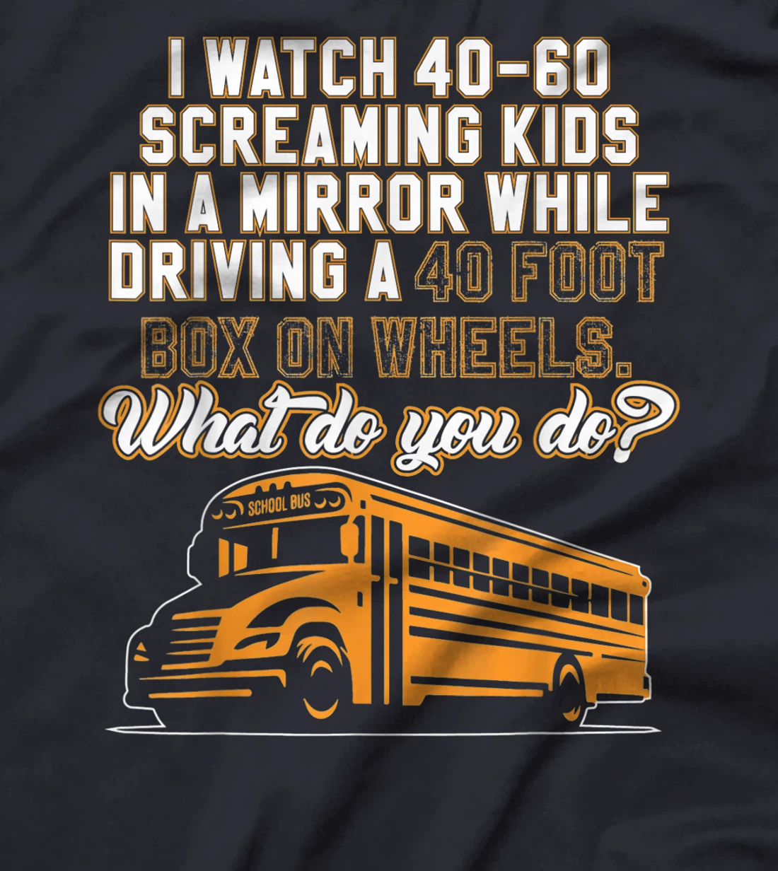 School - School Bus Driver T-Shirt
