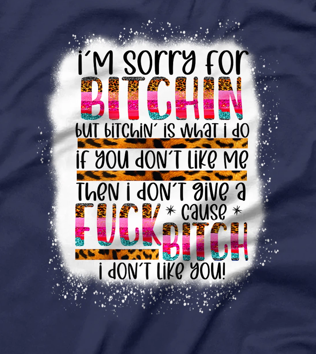 I’m sorry for bitchin but bitching is what I do funny woman Premium T-Shirt