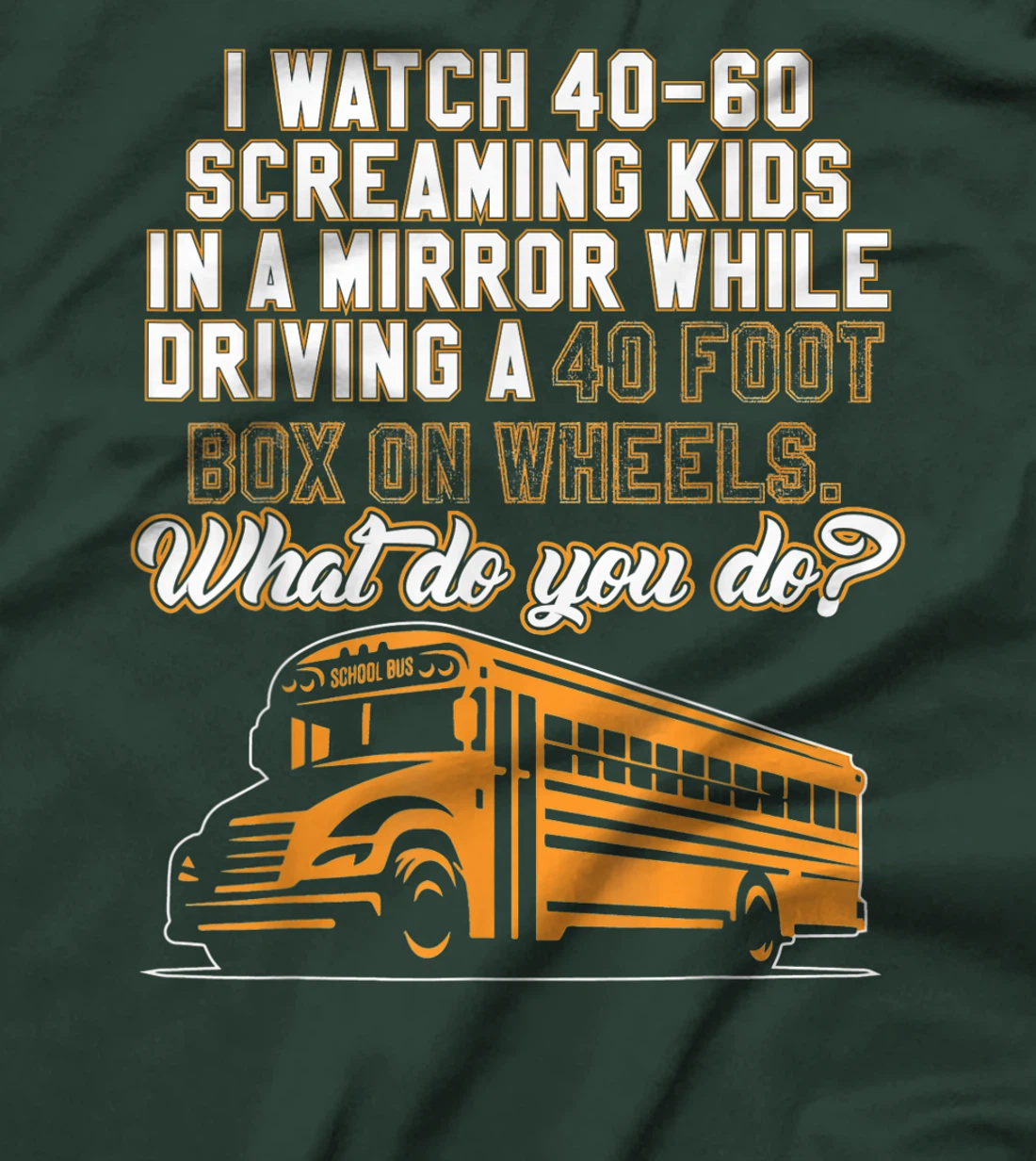 School - School Bus Driver T-Shirt