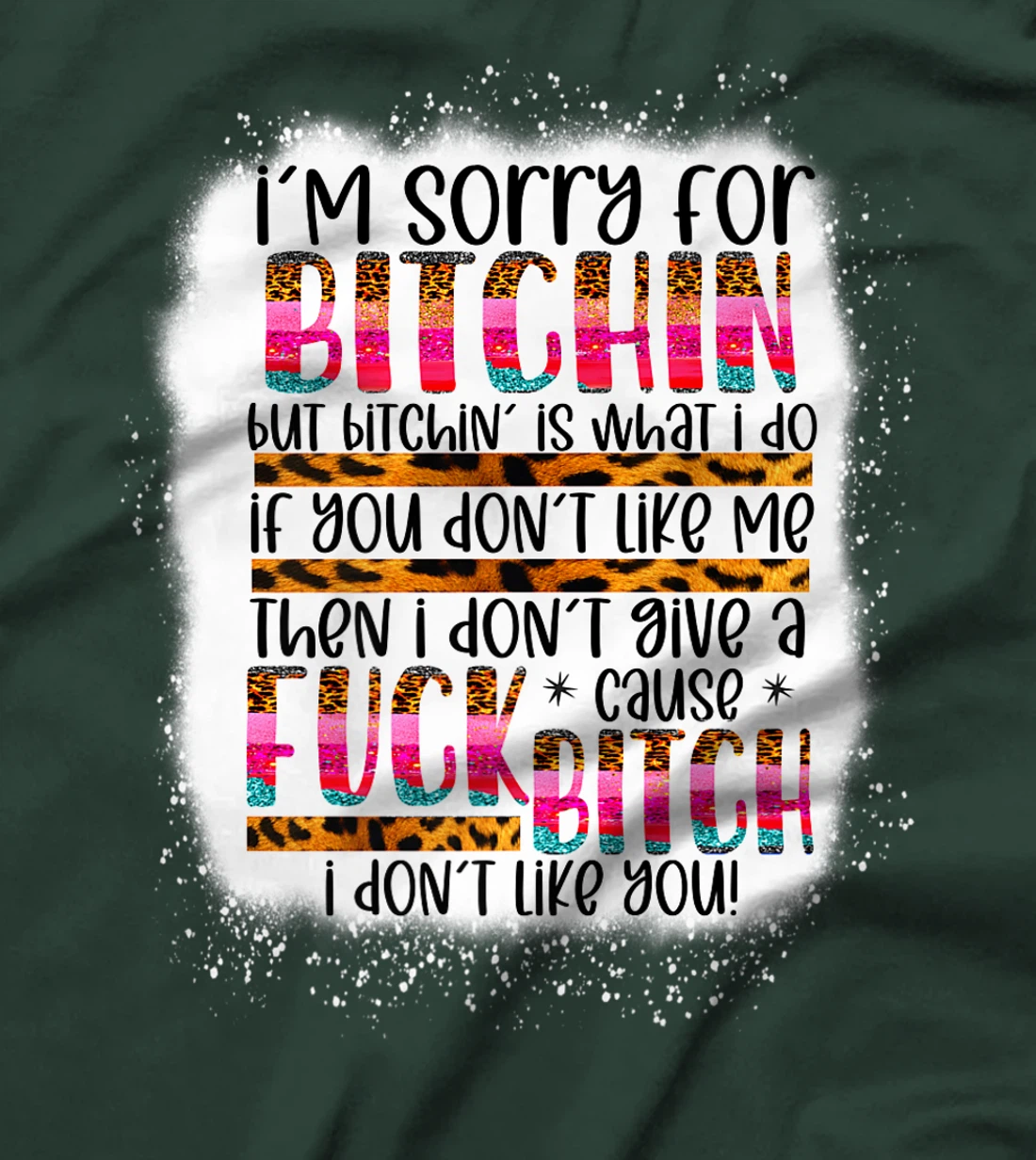 I’m sorry for bitchin but bitching is what I do funny woman Premium T-Shirt