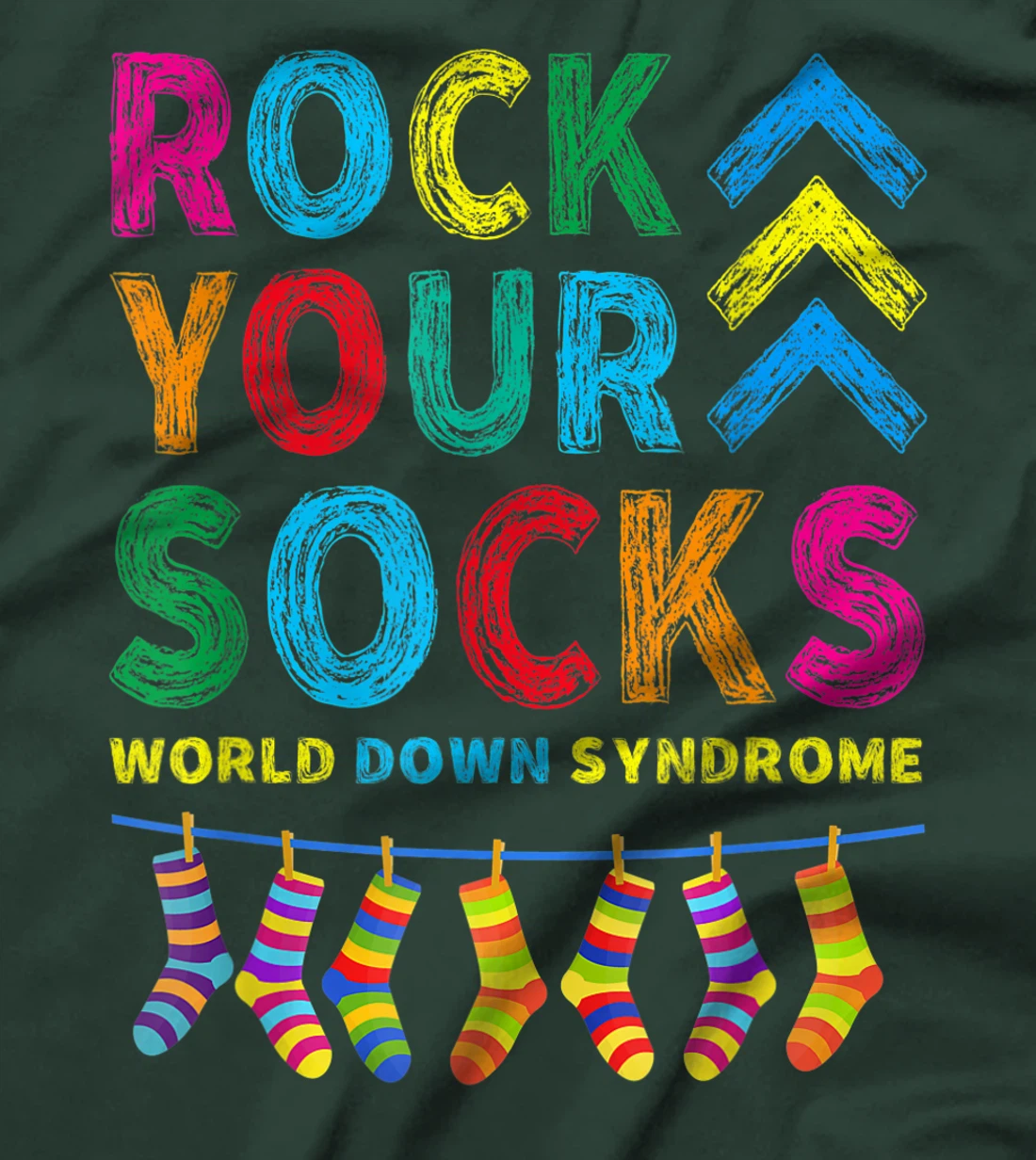 World Down Syndrome Day T Shirt Rock Your Socks Awareness T-Shirt