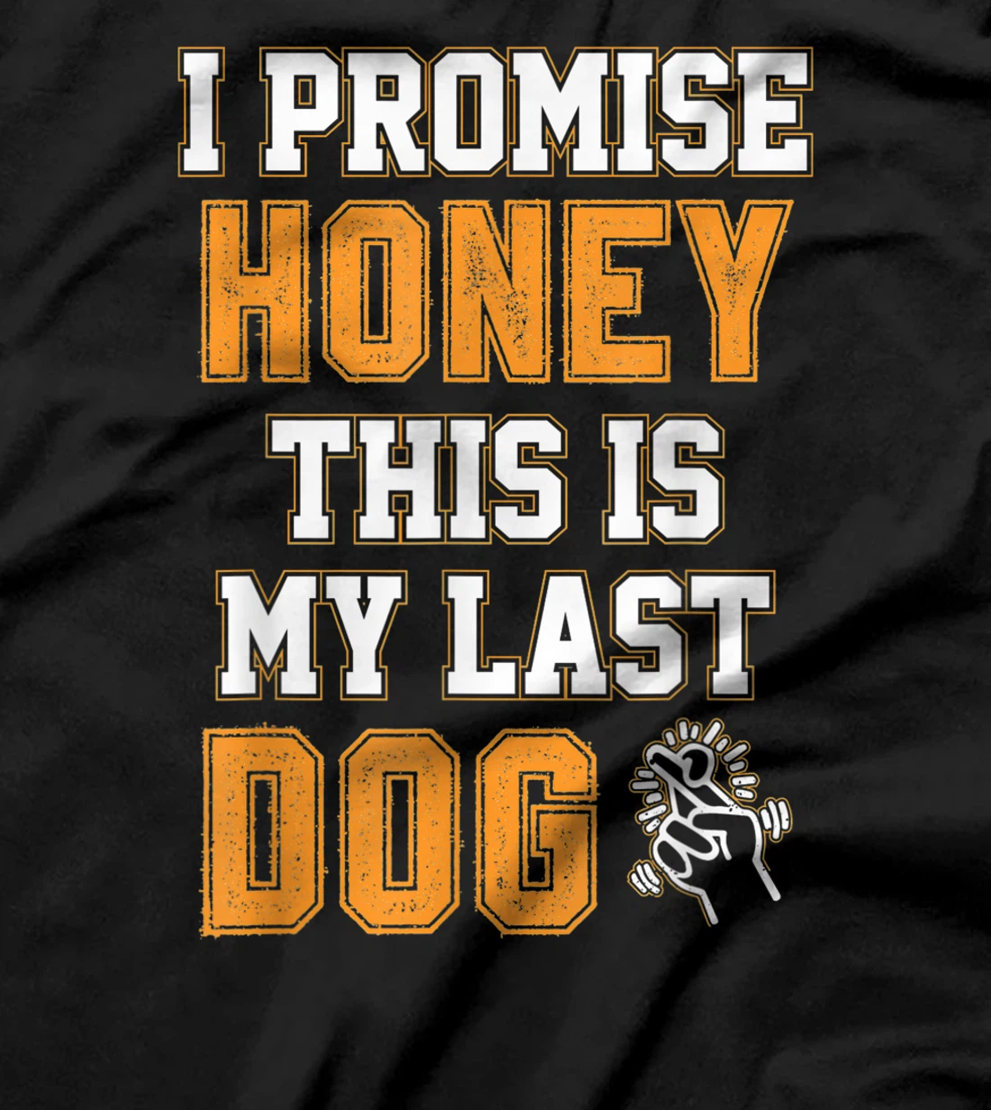 Dogs Lover - Last Dog Dogs T-Shirt