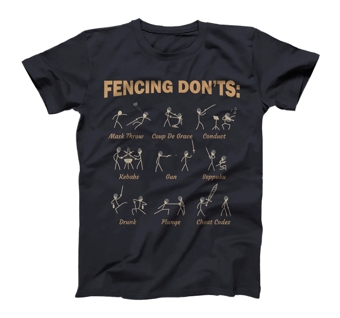 Fencing Don't | Fencing Funny Sabre Sword Fencer T-Shirt