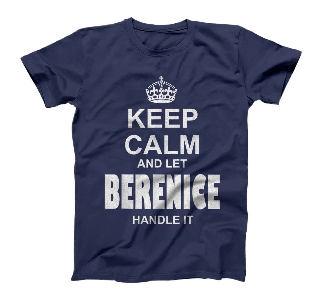 Best gift for BERENICE- BERENICE named T-Shirt