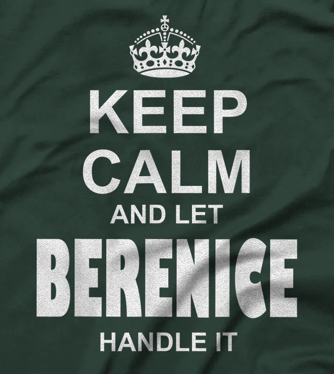 Best gift for BERENICE- BERENICE named T-Shirt