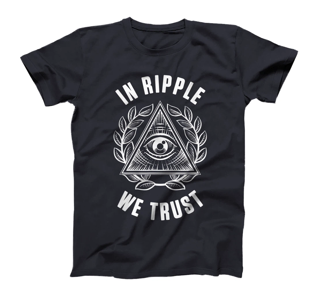 In Ripple We Trust XRP Crypto Coin Money Cryptocurrency Gift T-Shirt
