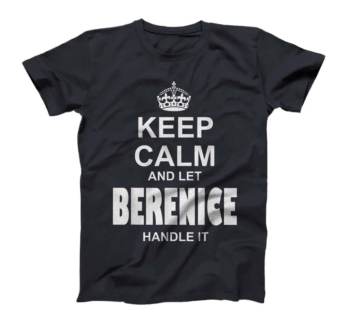 Best gift for BERENICE- BERENICE named T-Shirt