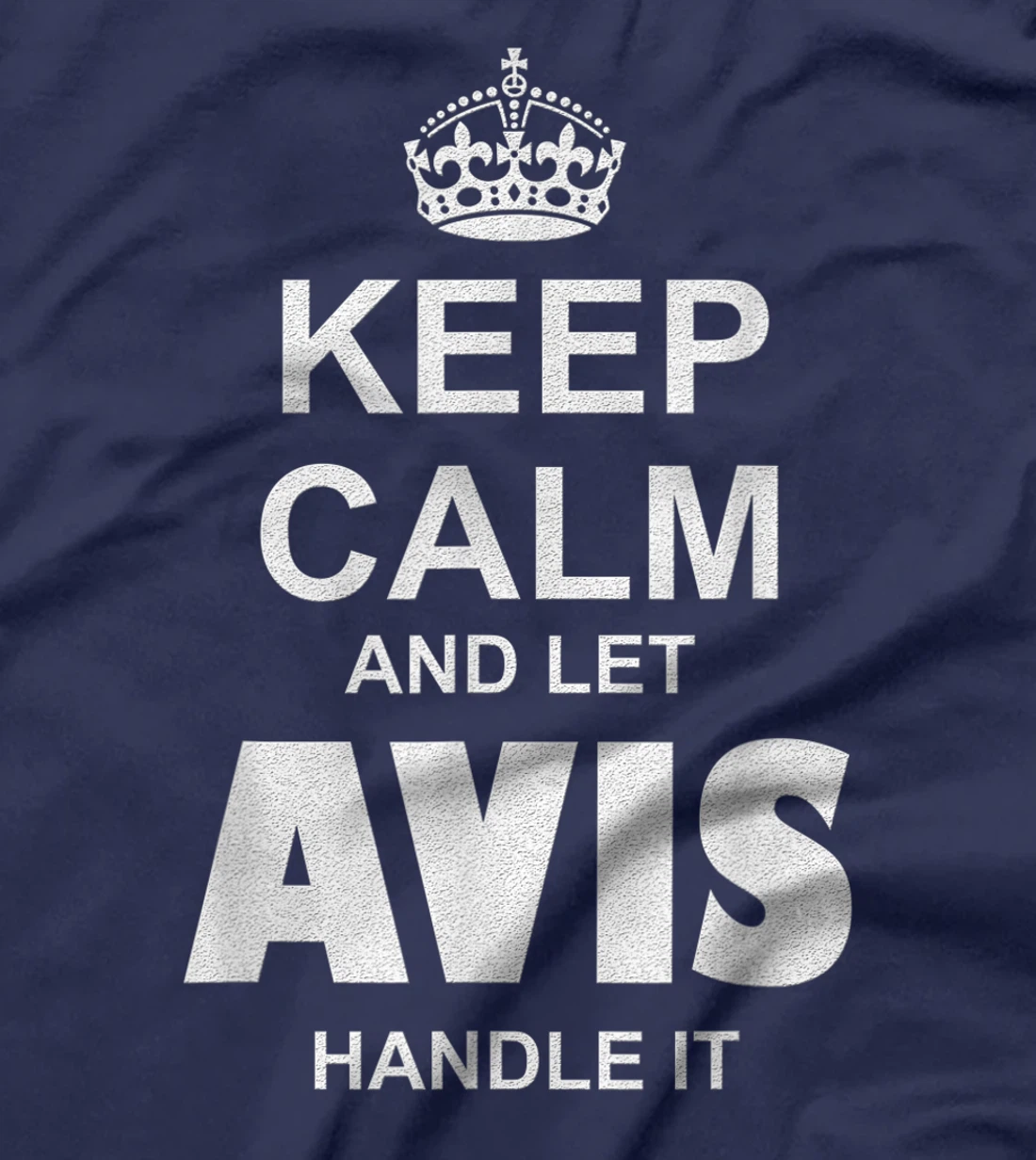 Best gift for AVIS- AVIS named T-Shirt