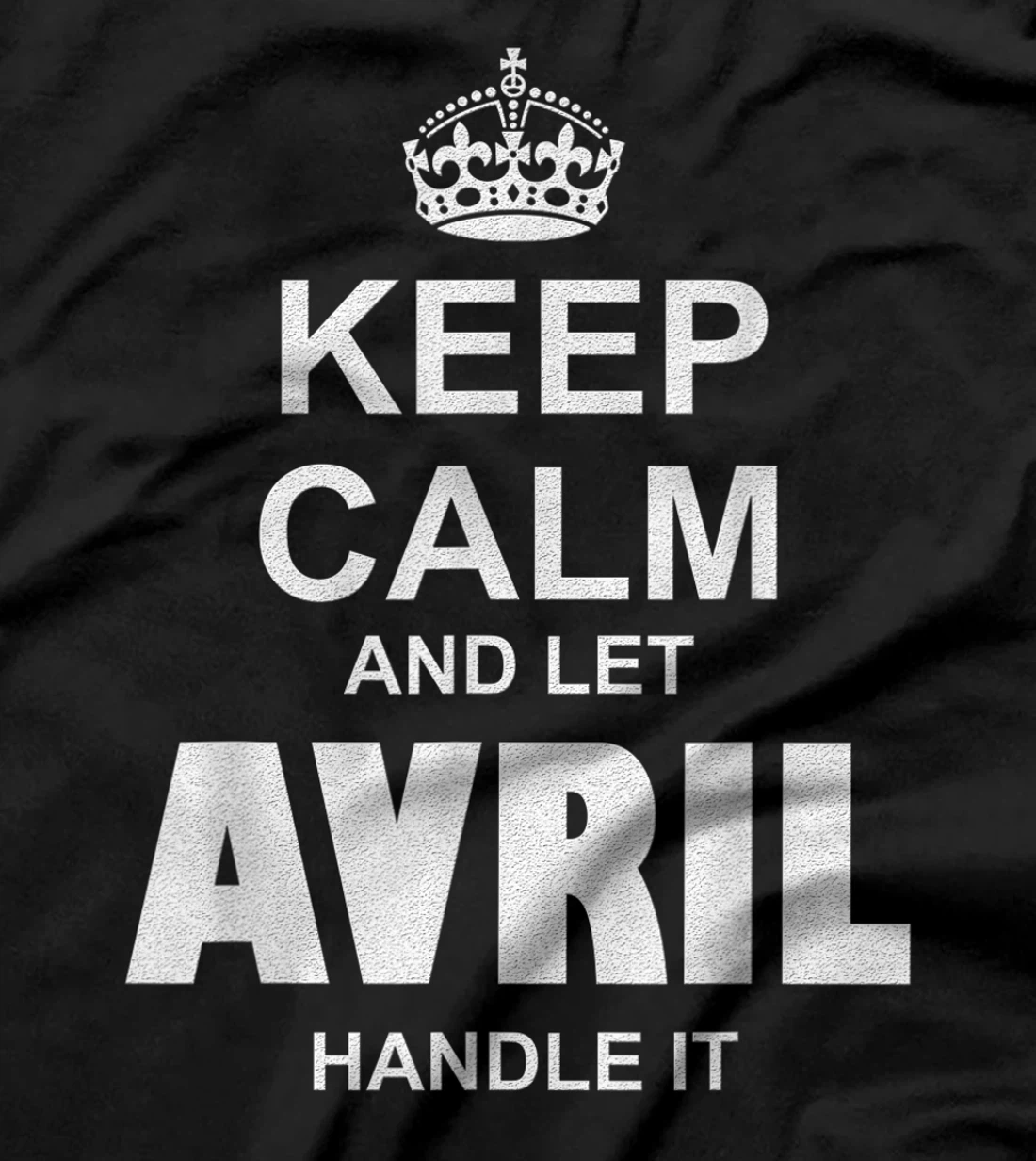Best gift for AVRIL- AVRIL named T-Shirt