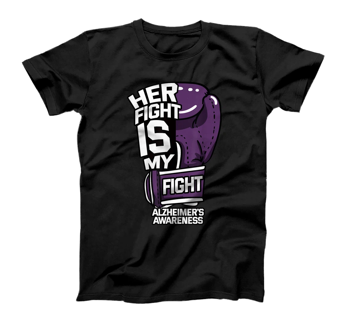 Her Fight Is My Fight Alzheimer's Disease Purple Mood Swings T-Shirt