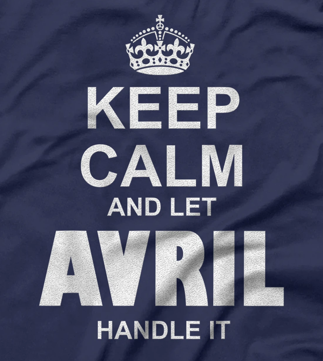 Best gift for AVRIL- AVRIL named T-Shirt