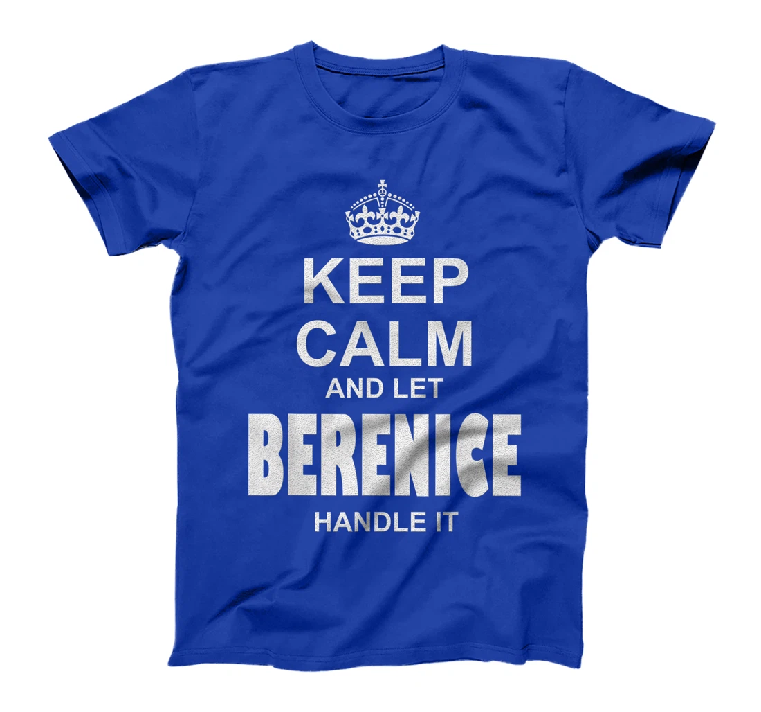 Best gift for BERENICE- BERENICE named T-Shirt