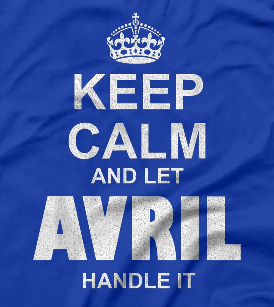 Best gift for AVRIL- AVRIL named T-Shirt