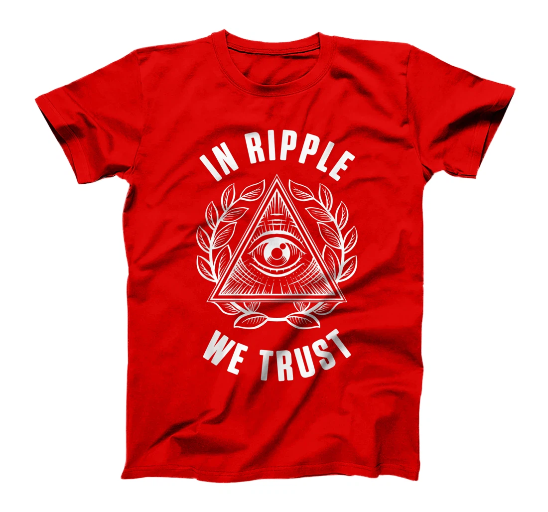 In Ripple We Trust XRP Crypto Coin Money Cryptocurrency Gift T-Shirt