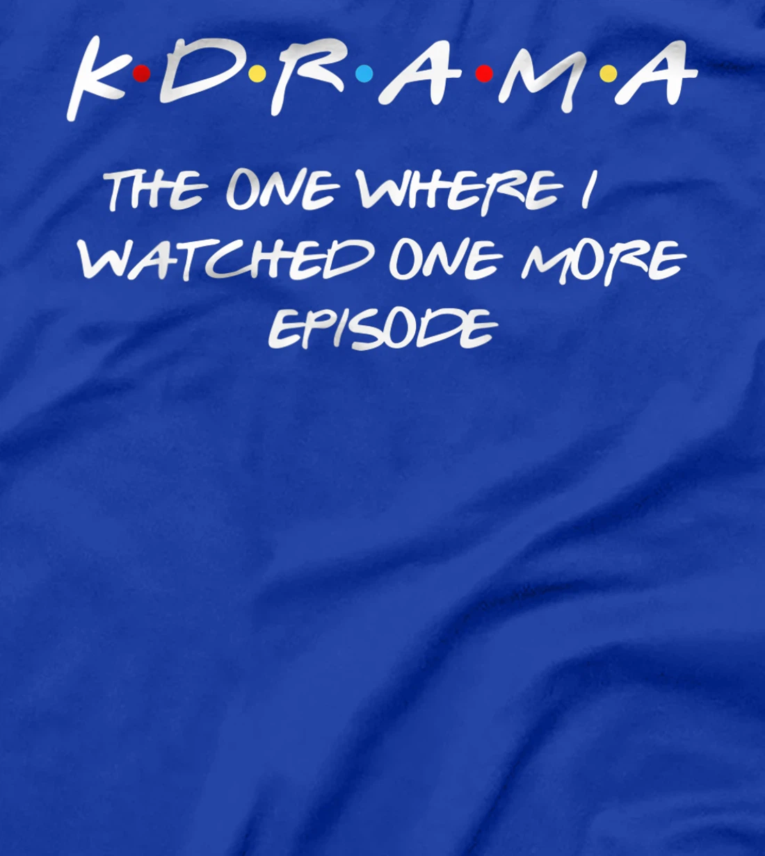 Kdrama Kpop Army Fan Bias Korean Drama Teen Gift T-Shirt