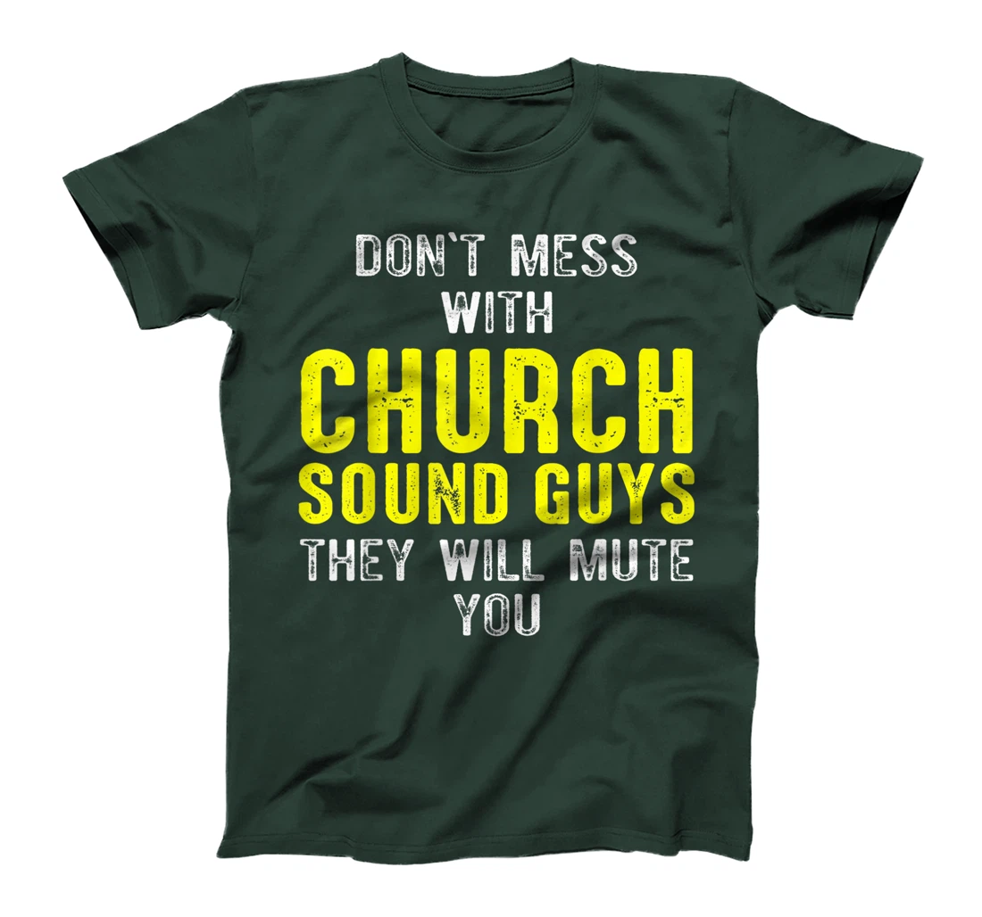 Church Sound Guy Mute Audio Tech Engineer T-Shirt