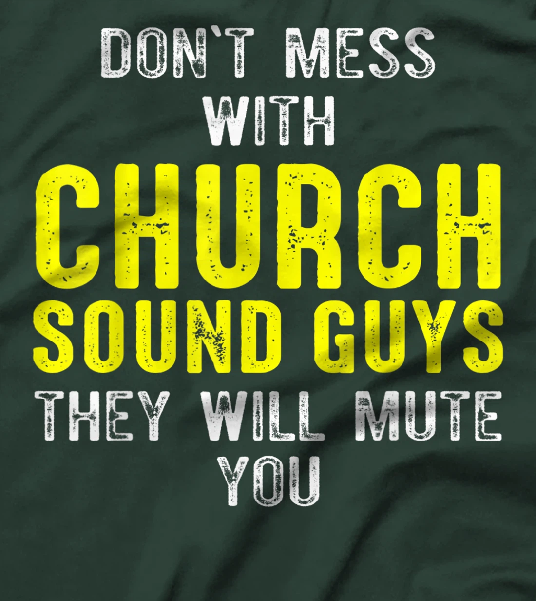 Church Sound Guy Mute Audio Tech Engineer T-Shirt