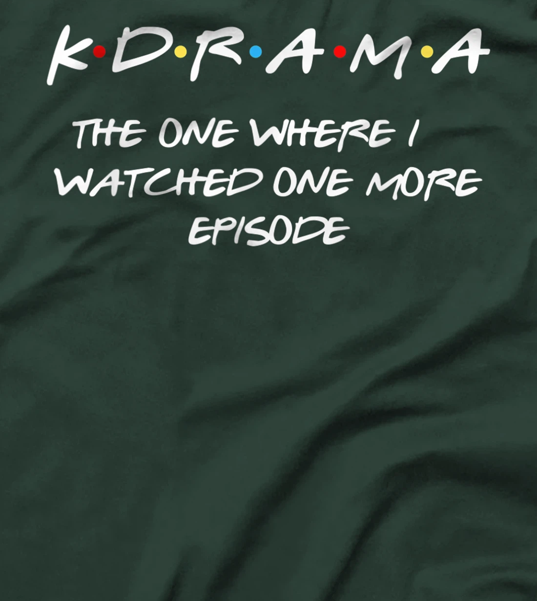 Kdrama Kpop Army Fan Bias Korean Drama Teen Gift T-Shirt